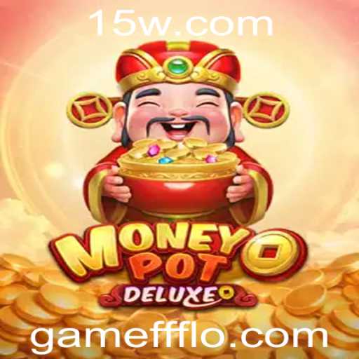 Descubra o Fascinante Mundo de MoneyPotDELUXE com o Gamefff Login